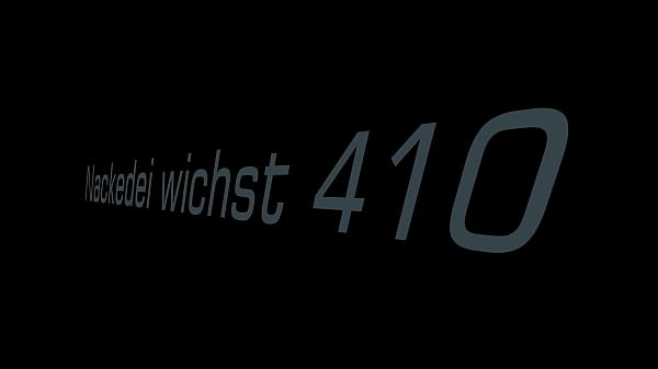 Nackedei wichst 410